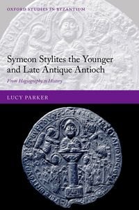 Produktbild: Symeon Stylites the Younger and Late Antique Antioch