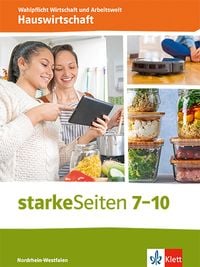 Produktbild: starkeSeiten Wahlpflicht - Hauswirtschaft 7-10. Ausgabe Nordrhein-Westfalen
