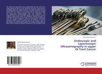 Produktbild: Endoscopic and Laparoscopic Ultrasonography in upper GI Tract Cancer