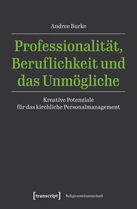 Produktbild: Professionalit&auml;t, Beruflichkeit und das Unm&ouml;gliche