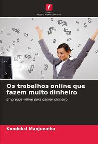 Produktbild: Os trabalhos online que fazem muito dinheiro