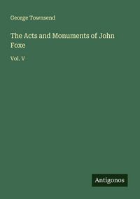 Produktbild: The Acts and Monuments of John Foxe