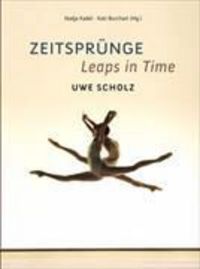 Produktbild: Zeitspr&uuml;nge :Leaps in Time - Uwe Scholz
