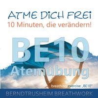 Produktbild: Atme dich frei - 10 Minuten, die ver&auml;ndern!