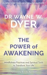 Produktbild: Dyer, W: Power of Awakening, The