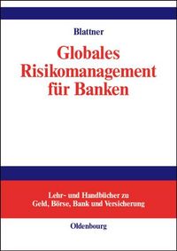 Produktbild: Globales Risikomanagement f&uuml;r Banken