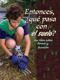 Bild vom Artikel Entonces, ¿Qué Pasa Con El Suelo?: So, What about Soil? vom Autor Rachel Chappell