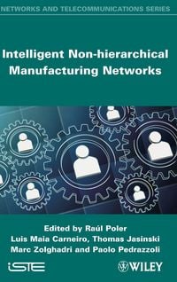 Produktbild: Intelligent Non-hierarchical Manufacturing Networks