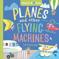 Produktbild: Hello, World! Planes and Other Flying Machines