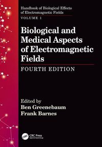 Produktbild: Biological and Medical Aspects of Electromagnetic Fields, Fourth Edition