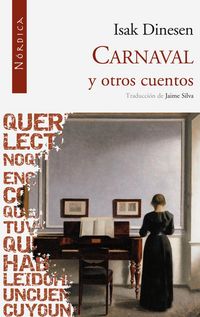 Produktbild: Dinesen, I: Carnaval y otros cuentos