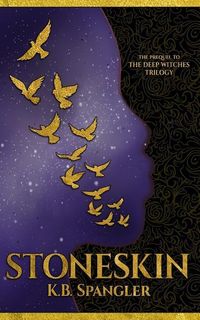 Produktbild: Stoneskin: Prequel to the Deep Witches Trilogy