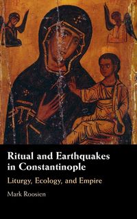 Produktbild: Ritual and Earthquakes in Constantinople