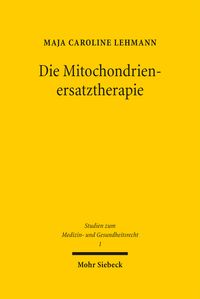 Produktbild: Die Mitochondrienersatztherapie