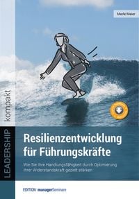 Produktbild: Resilienzentwicklung f&uuml;r F&uuml;hrungskr&auml;fte