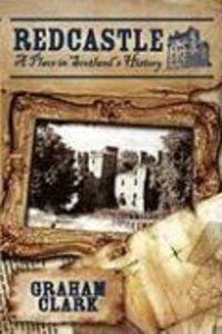 Produktbild: Redcastle: A Place in Scotland's History