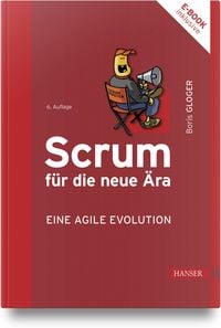 Produktbild: Scrum f&uuml;r die neue &Auml;ra &ndash; eine agile Evolution