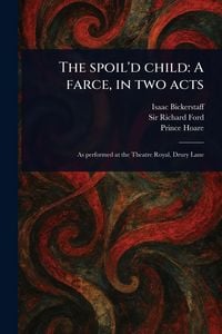 Produktbild: The Spoil'd Child