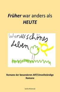 Produktbild: Wundersch&ouml;nes Leben-Fr&uuml;her war anders als Heute