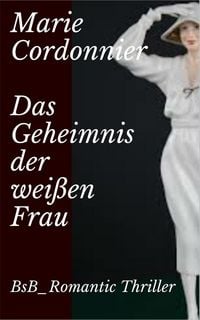 Produktbild: Das Geheimnis der wei&szlig;en Frau