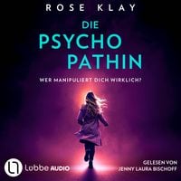 Produktbild: Die Psychopathin - Wer manipuliert dich wirklich?