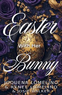 Produktbild: Easter With Her Bunny (A Paranormal Holiday Romance, #2)