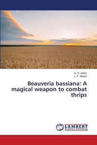 Produktbild: Beauveria bassiana: A magical weapon to combat thrips