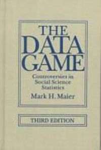 Produktbild: The Data Game: Controversies in Social Science Statistics