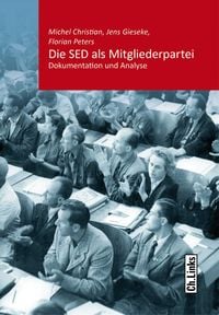 Produktbild: Die SED als Mitgliederpartei