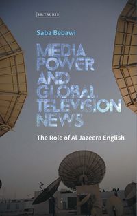 Produktbild: Media Power and Global Television News