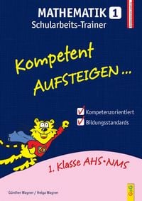 Produktbild: Kompetent Aufsteigen Mathematik 1 - Schularbeits-Trainer