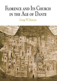 Produktbild: Florence and Its Church in the Age of Dante