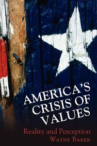 Produktbild: America's Crisis of Values