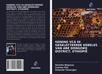 Produktbild: Honing Vca in Geselecteerde Kebeles Van Abe Dongoro District, Ethiopi&euml;