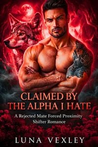 Produktbild: Claimed by the Alpha I Hate
