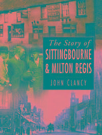 Bild vom Artikel Sittingbourne and Milton Regis vom Autor John Clancy