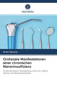 Produktbild: Orofaziale Manifestationen einer chronischen Niereninsuffizienz