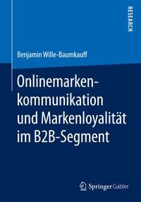 Produktbild: Onlinemarkenkommunikation und Markenloyalit&auml;t im B2B-Segment