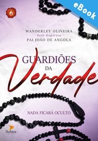 Produktbild: Guardi&otilde;es da Verdade