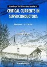 Produktbild: Critical Currents in Superconductors - Proceedings of the 7th International Workshop