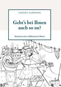 Produktbild: Geht&acute;s bei Ihnen auch so zu?
