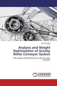 Produktbild: Analysis and Weight Optimization of Gravity Roller Conveyor System