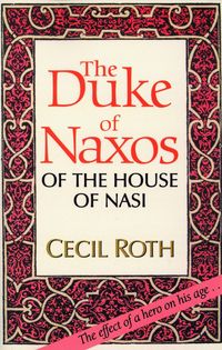 Produktbild: The Duke of Naxos of the House of Nasi