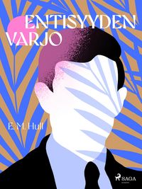 Produktbild: Entisyyden varjo