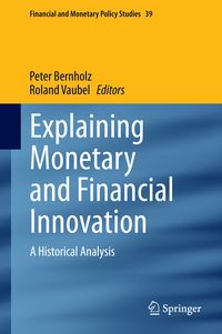 Produktbild: Explaining Monetary and Financial Innovation