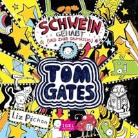 Produktbild: Tom Gates 7. Schwein gehabt (und zwar saum&auml;&szlig;ig)