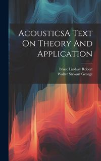 Produktbild: AcousticsA Text On Theory And Application