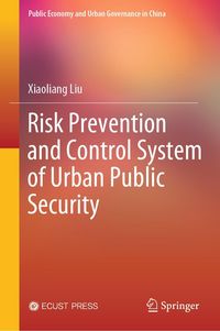 Produktbild: Risk Prevention and Control System of Urban Public Security