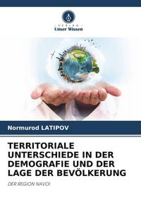 Produktbild: TERRITORIALE UNTERSCHIEDE IN DER DEMOGRAFIE UND DER LAGE DER BEV&Ouml;LKERUNG
