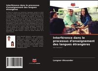 Produktbild: Interf&eacute;rence dans le processus d'enseignement des langues &eacute;trang&egrave;res